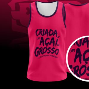 Arte camisa "Criada com Açaí do grosso''.